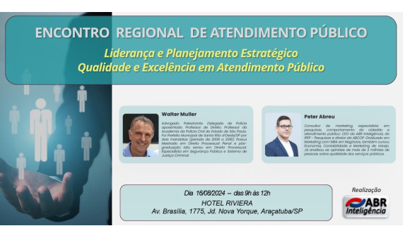 ENCONTRO REGIONAL DE ATENDIMENTO PÚBLICO - ARAÇATUBA/SP - 16/08/2024