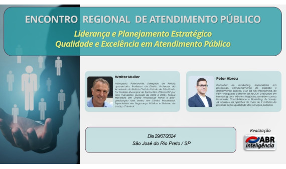 ENCONTRO REGIONAL DE ATENDIMENTO PÚBLICO - SÃO JOSÉ DO RIO PRETO/SP - 29/07/2024